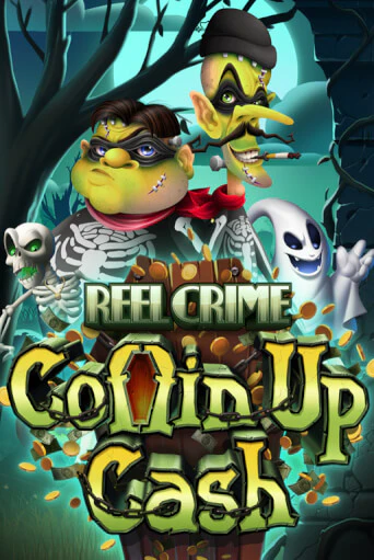 Reel Crime: Coffin Up Cash играть без денег онлайн | Демо игры Grand Casino Online