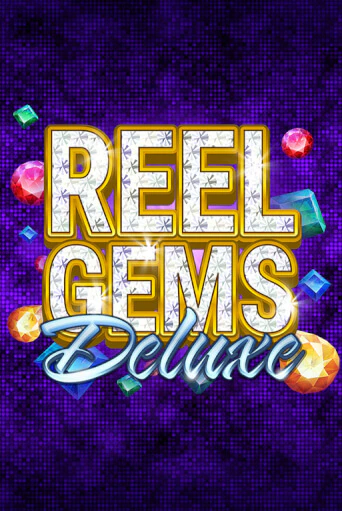 Reel Gems Deluxe играть без денег онлайн | Демо игры Grand Casino Online