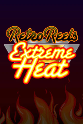 Retro Reels - Extreme Heat играть без денег онлайн | Демо игры Grand Casino Online