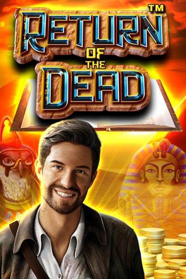 Return of the Dead играть без денег онлайн | Демо игры Grand Casino Online