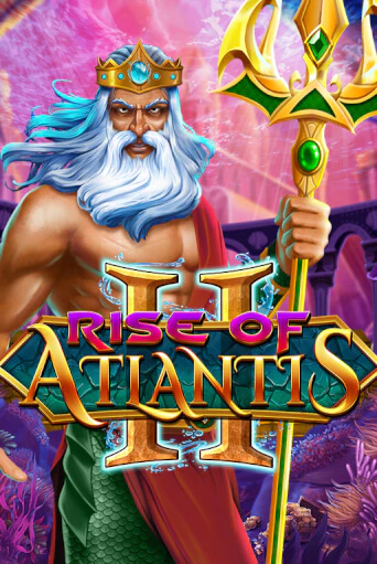 Rise of Atlantis 2 играть без денег онлайн | Демо игры Grand Casino Online