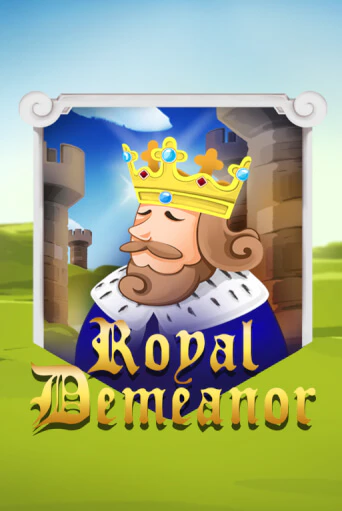 Royal Demeanor играть без денег онлайн | Демо игры Grand Casino Online