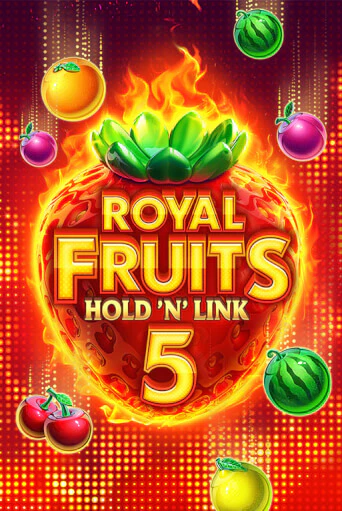 Royal Fruits 5: Hold 'n' Link играть без денег онлайн | Демо игры Grand Casino Online