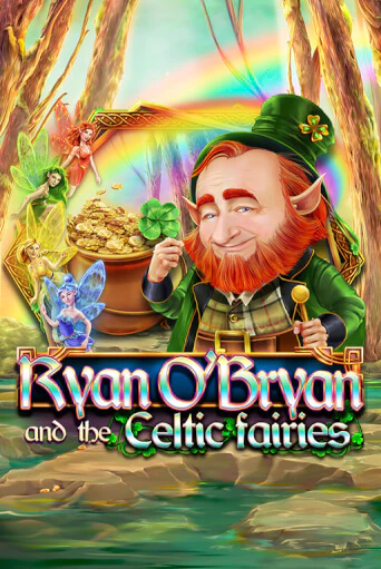 Ryan O'Bryan and the Celtic Fairies играть без денег онлайн | Демо игры Grand Casino Online