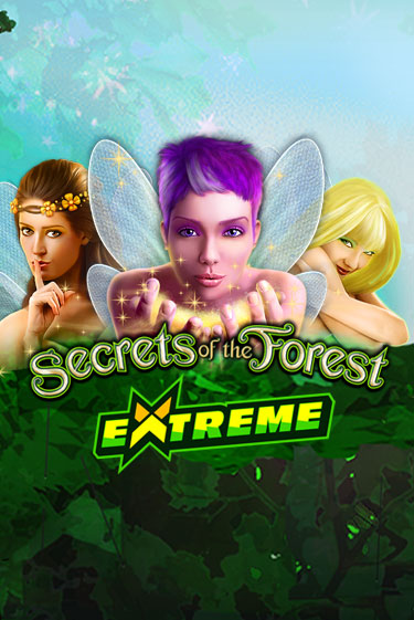 Secrets of the Forest Extreme играть без денег онлайн | Демо игры Grand Casino Online