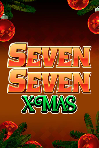 Seven Seven Xmas играть без денег онлайн | Демо игры Grand Casino Online