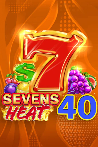 Sevens Heat 40 играть без денег онлайн | Демо игры Grand Casino Online