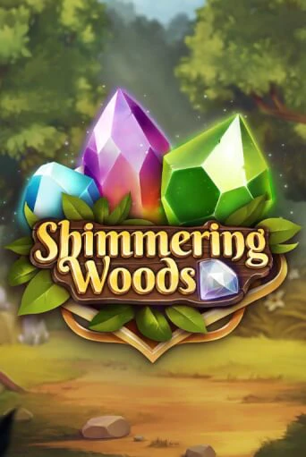 The Shimmering Woods играть без денег онлайн | Демо игры Grand Casino Online