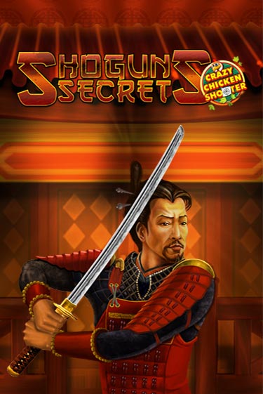 Shogun's Secret Crazy Chicken Shooter играть без денег онлайн | Демо игры Grand Casino Online