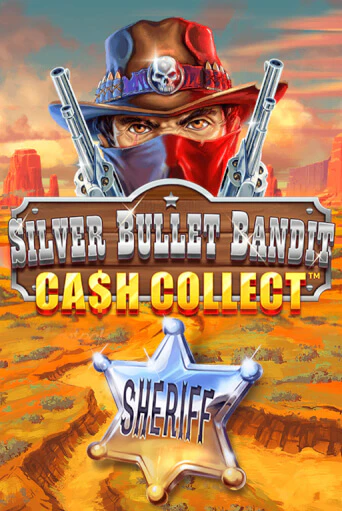 Silver Bullet Bandit: Cash Collect играть без денег онлайн | Демо игры Grand Casino Online