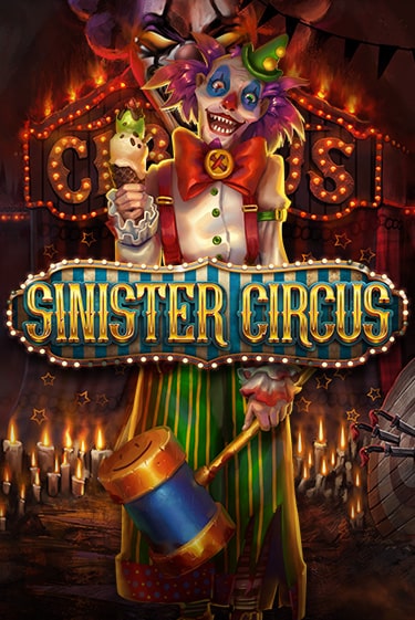 Sinister Circus играть без денег онлайн | Демо игры Grand Casino Online