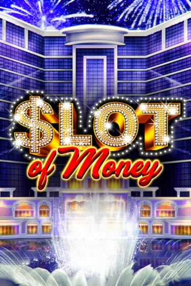 Slot Of Money играть без денег онлайн | Демо игры Grand Casino Online