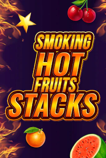 Smoking Hot Fruits Stacks играть без денег онлайн | Демо игры Grand Casino Online