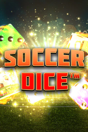 Soccer Dice играть без денег онлайн | Демо игры Grand Casino Online