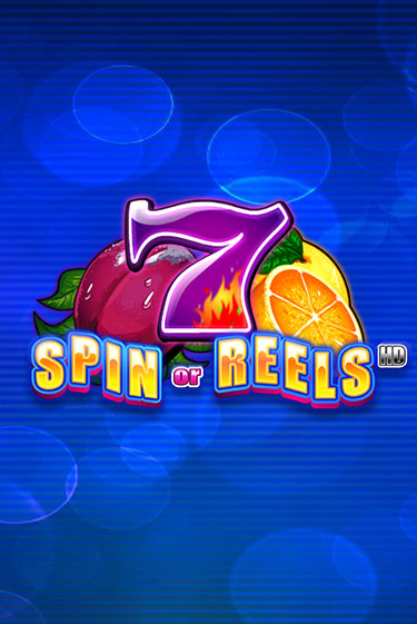 Spin or Reels HD играть без денег онлайн | Демо игры Grand Casino Online