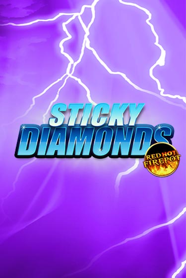 Sticky Diamonds Red Hot Firepot играть без денег онлайн | Демо игры Grand Casino Online