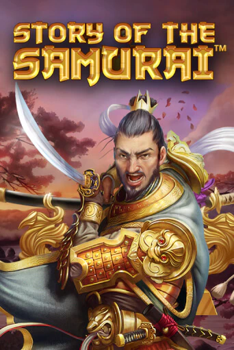 Story Of The Samurai играть без денег онлайн | Демо игры Grand Casino Online