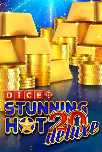 Stunning Hot 20 Deluxe Dice играть без денег онлайн | Демо игры Grand Casino Online