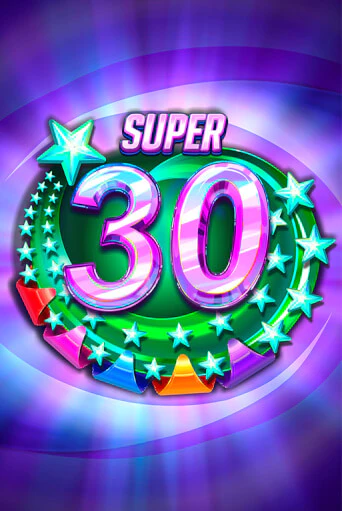 Super 30 Stars  играть без денег онлайн | Демо игры Grand Casino Online