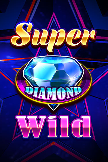 Super Diamond Wild играть без денег онлайн | Демо игры Grand Casino Online