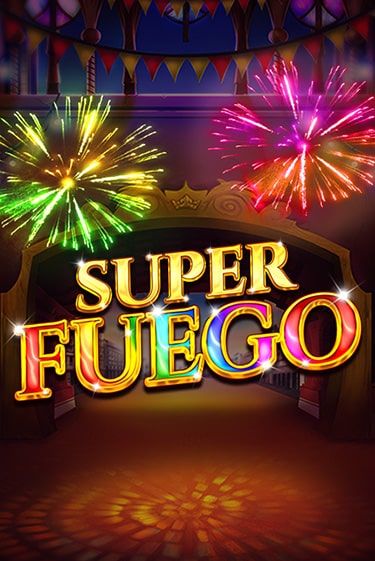 Super Fuego играть без денег онлайн | Демо игры Grand Casino Online