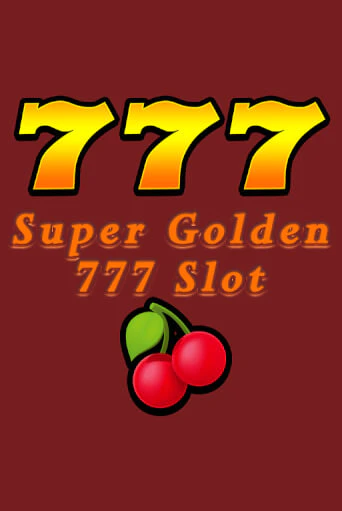 Super Golden 777 Slot играть без денег онлайн | Демо игры Grand Casino Online