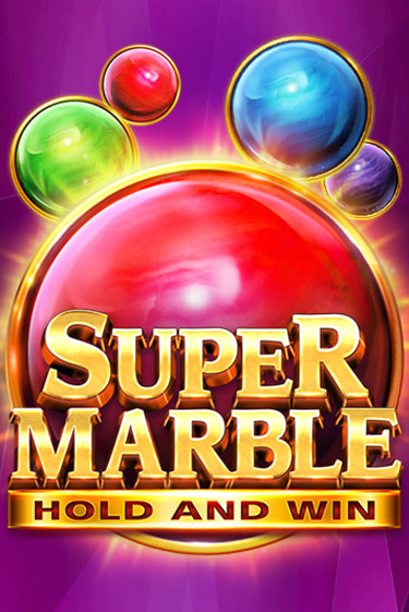 Super Marble: Hold and Win играть без денег онлайн | Демо игры Grand Casino Online