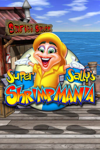 Super Sally's Shrimpmania играть без денег онлайн | Демо игры Grand Casino Online