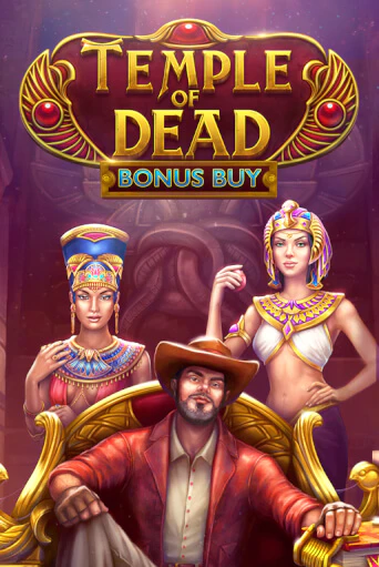 Temple of Dead Bonus Buy играть без денег онлайн | Демо игры Grand Casino Online