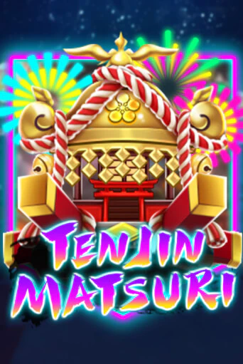 Ten Jin Matsuri играть без денег онлайн | Демо игры Grand Casino Online