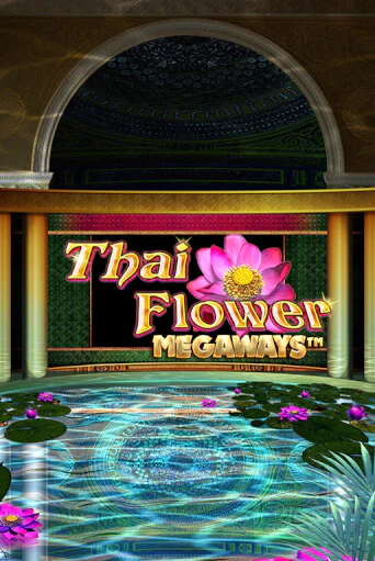 Thai Flower Megaways™ играть без денег онлайн | Демо игры Grand Casino Online