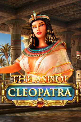 The Asp of Cleopatra играть без денег онлайн | Демо игры Grand Casino Online