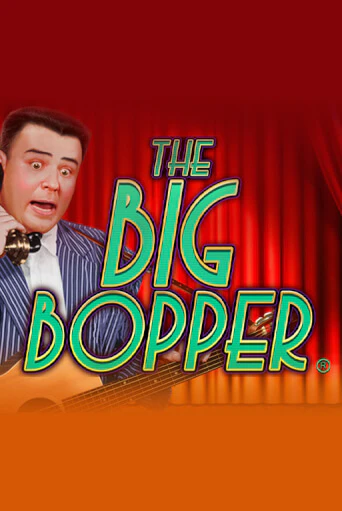 The Big Bopper® играть без денег онлайн | Демо игры Grand Casino Online