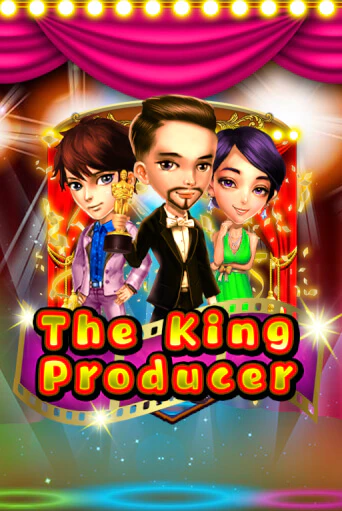 The King Producer играть без денег онлайн | Демо игры Grand Casino Online