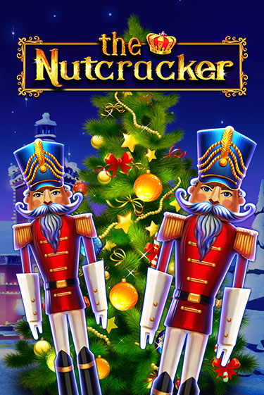 The Nutcracker играть без денег онлайн | Демо игры Grand Casino Online