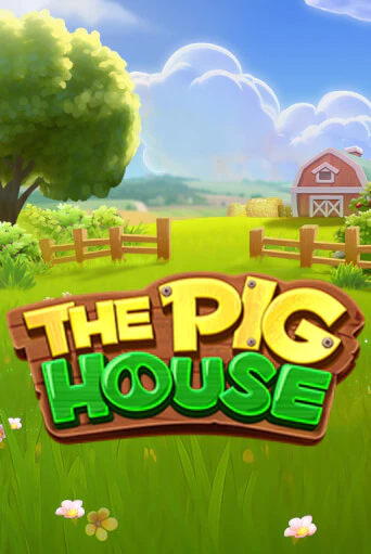 The Pig House играть без денег онлайн | Демо игры Grand Casino Online