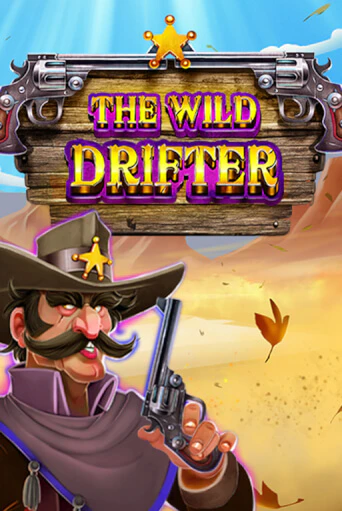 The Wild Drifter играть без денег онлайн | Демо игры Grand Casino Online