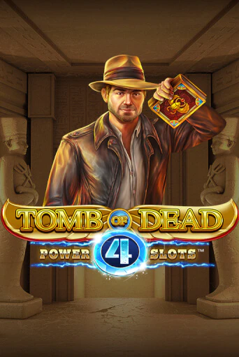 Tomb of Dead: Power 4 slots играть без денег онлайн | Демо игры Grand Casino Online