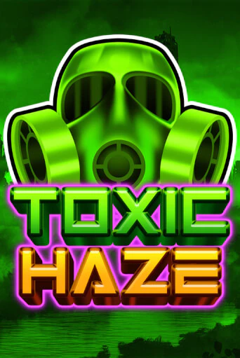 Toxic Haze играть без денег онлайн | Демо игры Grand Casino Online