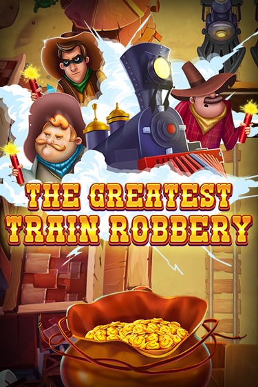 The Greatest Train Robbery играть без денег онлайн | Демо игры Grand Casino Online