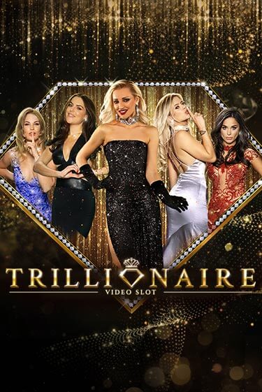 Trillionaire играть без денег онлайн | Демо игры Grand Casino Online