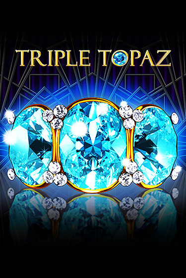 Triple Topaz играть без денег онлайн | Демо игры Grand Casino Online