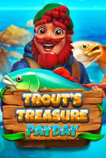 Trout's Treasure - Payday играть без денег онлайн | Демо игры Grand Casino Online