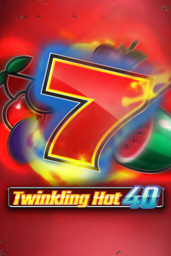 Twinkling Hot 40 играть без денег онлайн | Демо игры Grand Casino Online