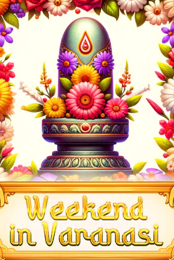 Weekend in Varanasi играть без денег онлайн | Демо игры Grand Casino Online