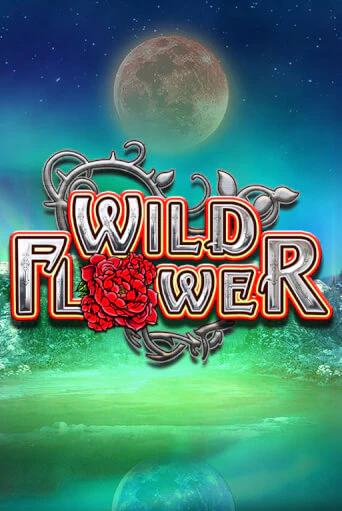 Wild Flower играть без денег онлайн | Демо игры Grand Casino Online