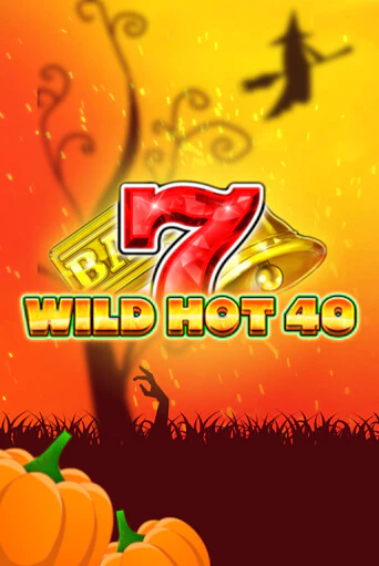 Wild Hot 40 Halloween играть без денег онлайн | Демо игры Grand Casino Online