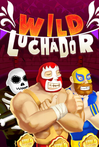 Wild Luchador играть без денег онлайн | Демо игры Grand Casino Online