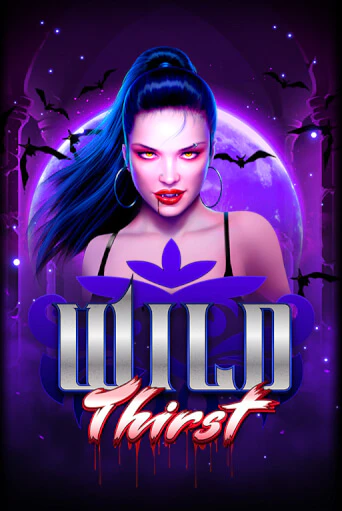 Wild Thirst играть без денег онлайн | Демо игры Grand Casino Online