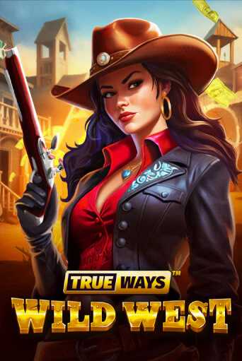 Wild West TRUEWAYS играть без денег онлайн | Демо игры Grand Casino Online